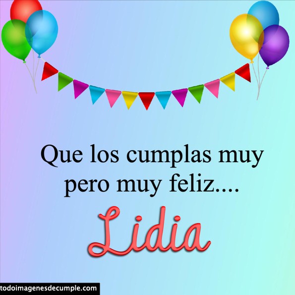 Feliz cumpleaños Lidia